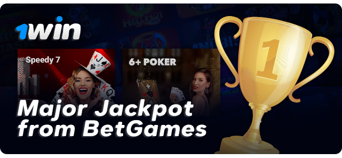 Jackpots from BetGames on 1Win - play and win at Speedy 7 and Poker 6+