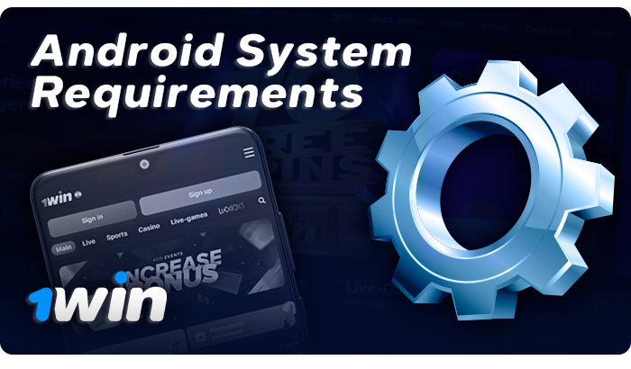 System recommendations for android app 1Win - which phones you can install