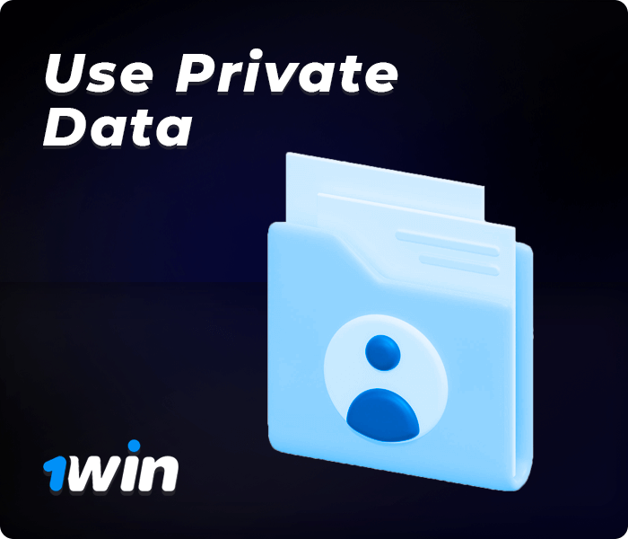 1Win Use Private Data