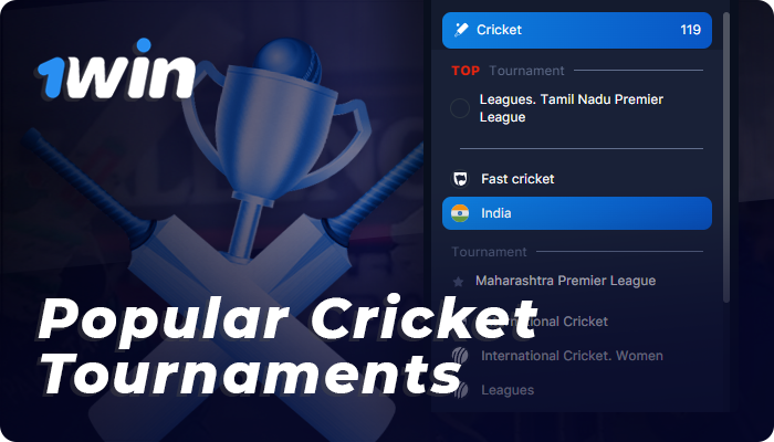 1win popular cricket tournaments and competitions