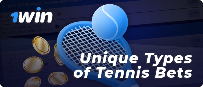 Types of tennis bets at 1win