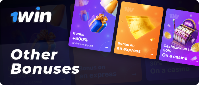 You can also take advantage of other 1Win bonuses