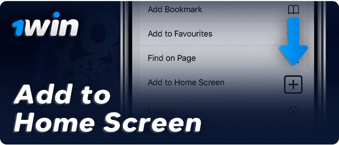 Add the 1Win app to your home screen