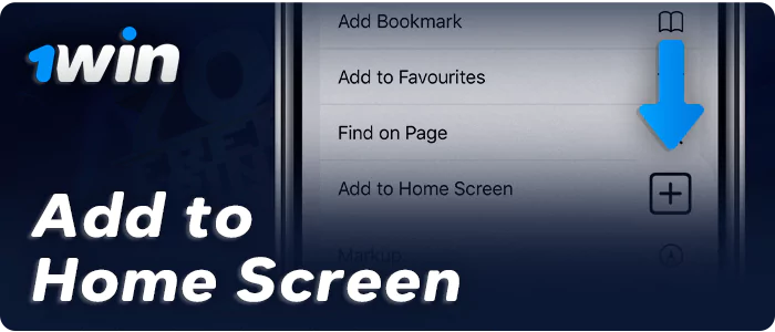 Add the 1Win app to your home screen